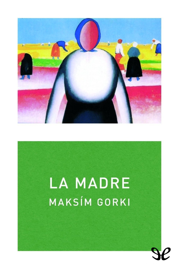 Gorki, M�ximo - La Madre