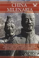 Breve historia de la China milenaria
