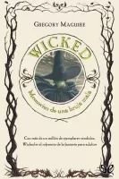 Wicked. Memorias de una bruja mala