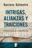 Intrigas, alianzas y traiciones