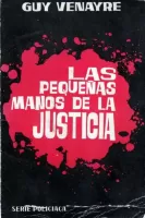 Las pequeñas manos de La Justicia