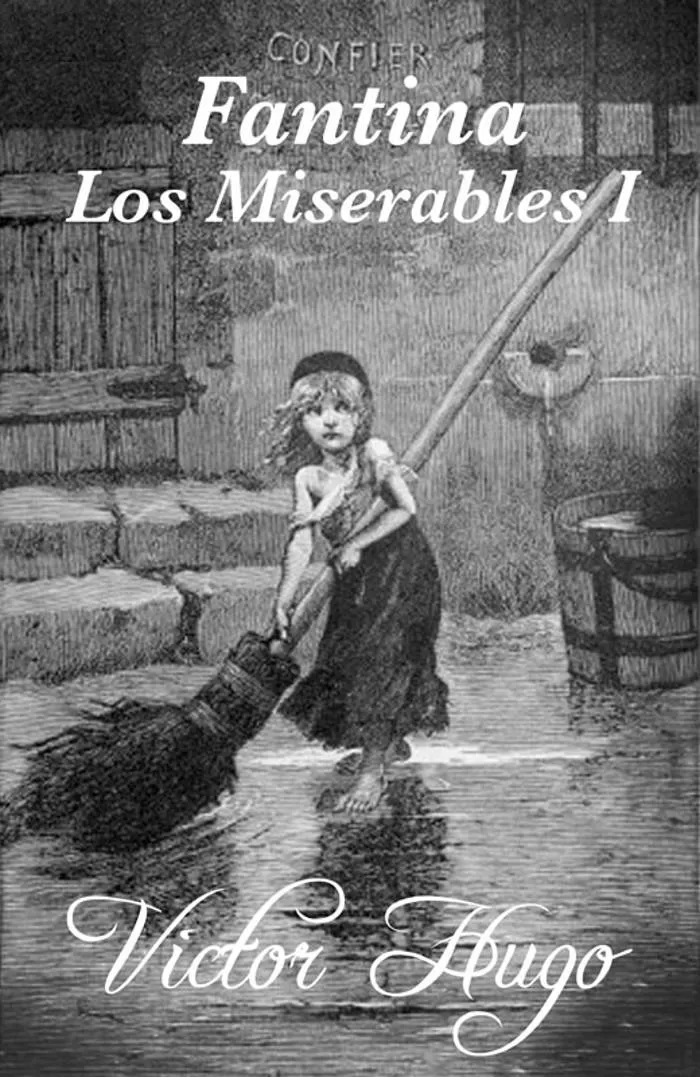 Los Miserables - Parte 1 Fantine