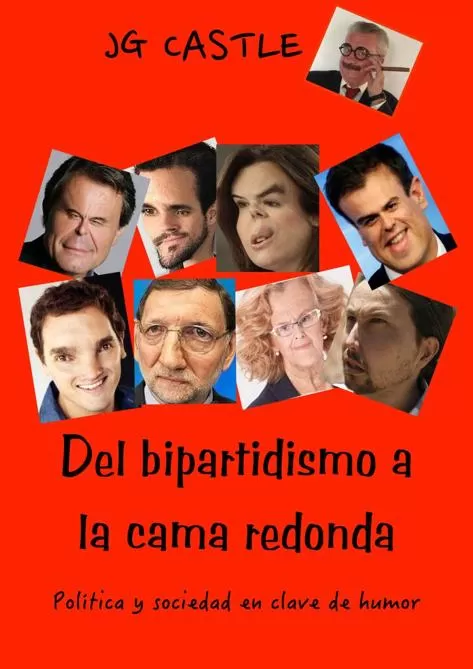 Portada de Del bipartidismo a la cama redonda