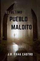 El último pueblo maldito
