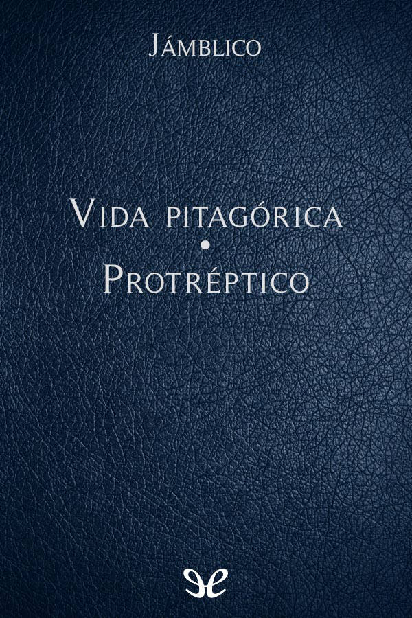 📕 Vida Pitagórica Protréptico de Jamblico de Calcis