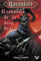El caballero de la Rosa Negra