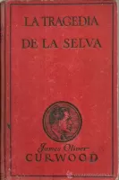 La tragedia de la selva