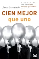 Cien mejor que uno