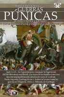 Breve historia de las Guerras Púnicas
