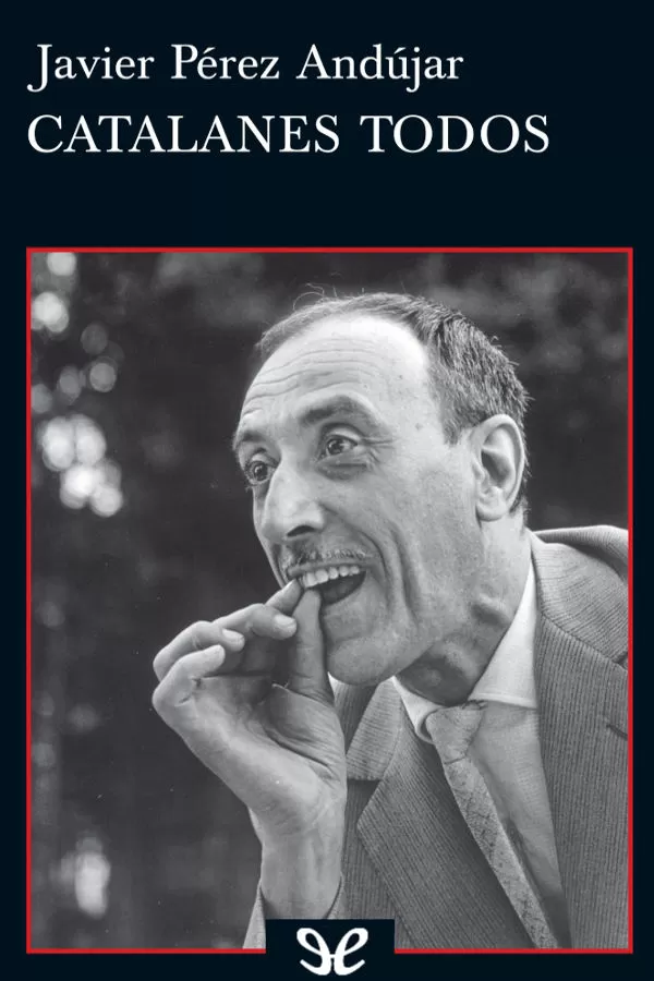 Catalanes todos
