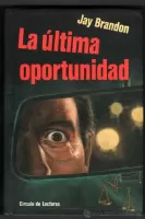 La última oportunidad