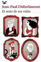 El resto de sus vidas