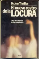 El nuevo rostro de la locura