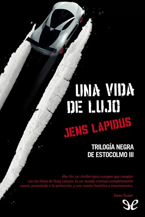 Una vida de lujo