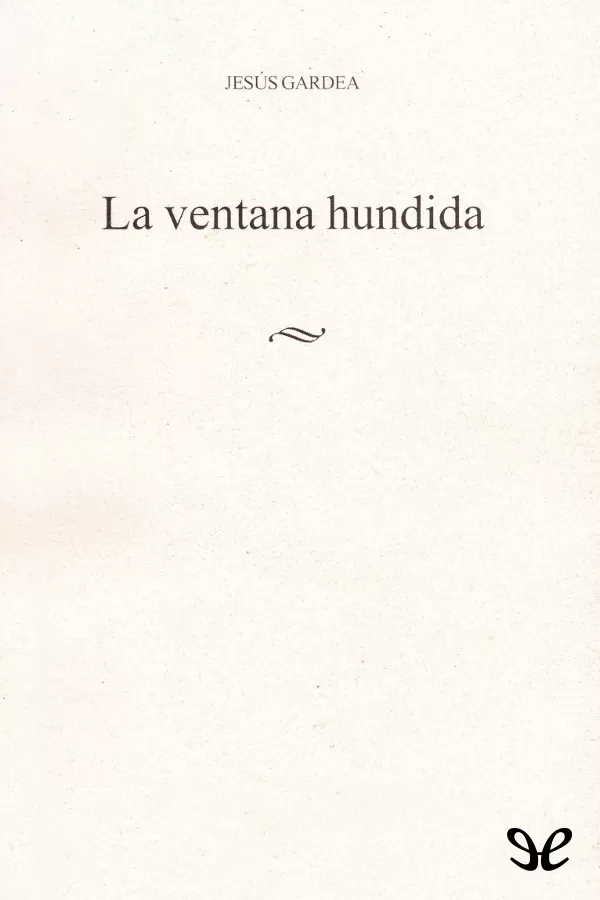La ventana hundida