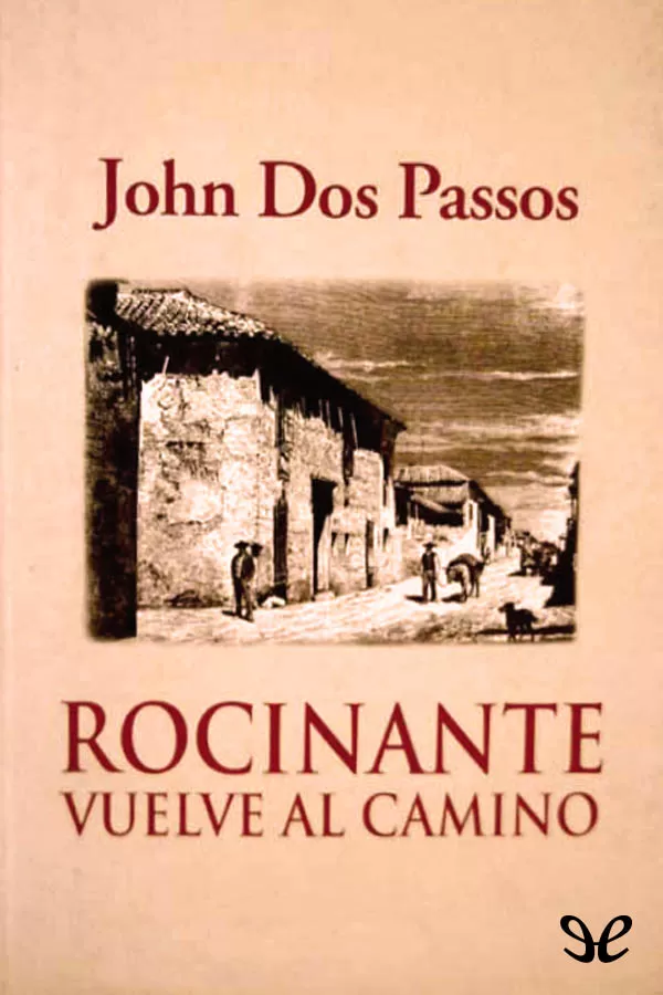 Rocinante vuelve al camino