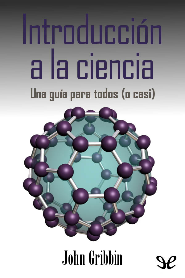 📕 Introducción A La Ciencia De John Gribbin 9340