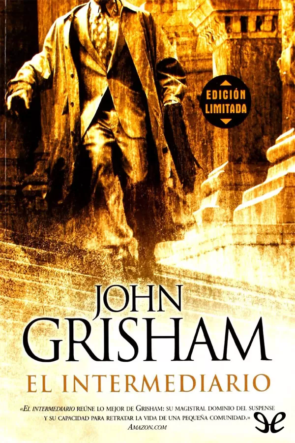 Tapa del libro El intermediario - John Grisham
