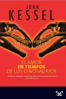 El amor en tiempos de los dinosaurios