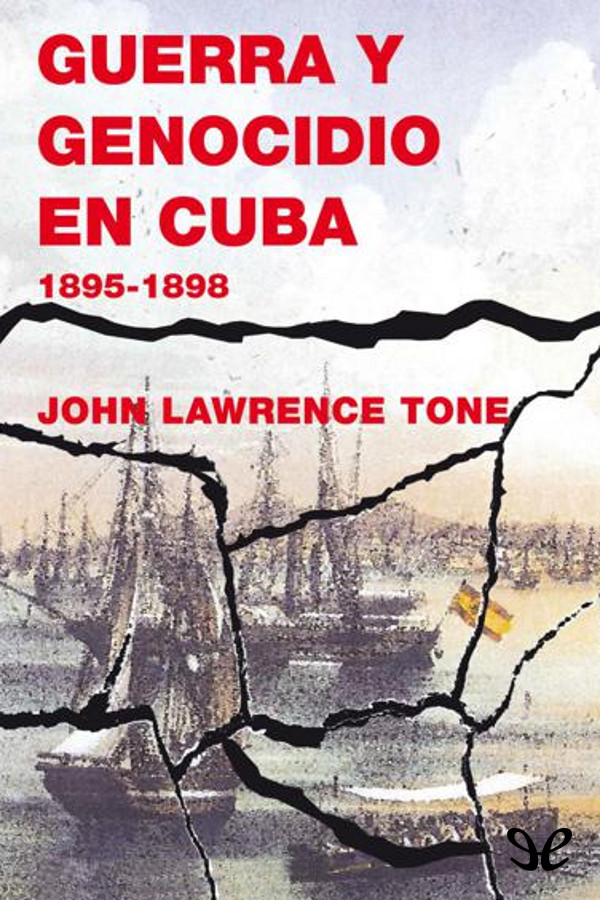 Portada de Guerra y genocidio en Cuba, 1895-1898