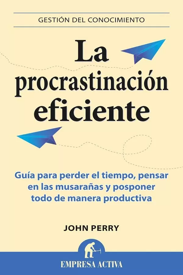 La procrastinaci�n eficiente