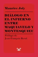 Dialogo en el infierno entre Maquiavelo y Montesquieu