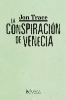 La conspiración de Venecia