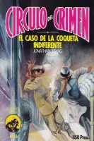 El caso de la coqueta indiferente