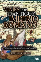 Viajes por el antiguo Imperio Romano