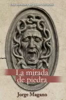 La mirada de piedra