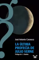 La última profecía de Julio Verne