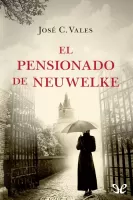 El pensionado de Neuwelke