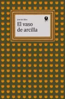 El vaso de arcilla