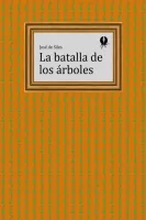 La batalla de los árboles