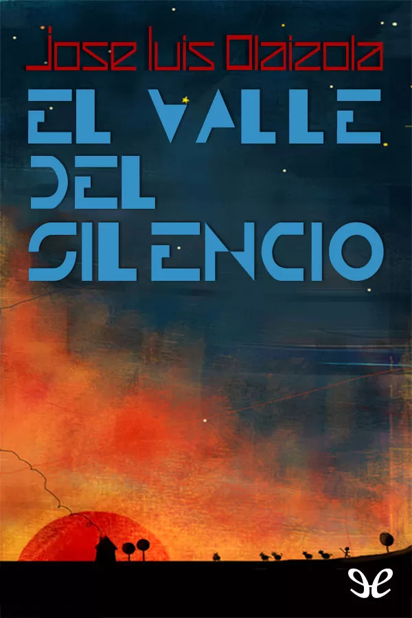 El valle del silencio