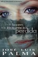 En los lugares de la inocencia perdida