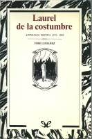 Laurel de la costumbre. Antología poética.