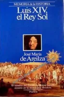 Luis XIV, el Rey Sol