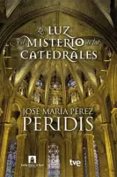 La luz y el misterio de las catedrales