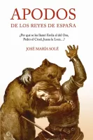 Apodos de los Reyes de España