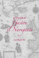 La leyenda de Gastón el Navegante