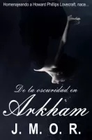 De la oscuridad en Arkham