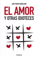 El amor y otras idioteces 