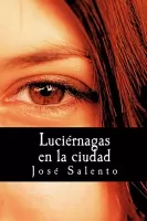 Luciérnagas en la ciudad