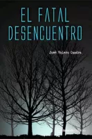 El fatal desencuentro