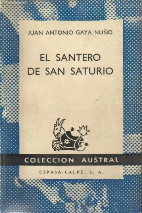 Tapa del libro El santero de San Saturio - Juan Antonio Gaya Nuno