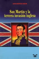 San Martín y la tercera invasión inglesa
