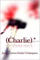 (Charlie)*