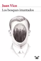 Los bosques imantados