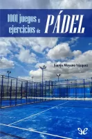 1001 juegos y ejercicios de pádel